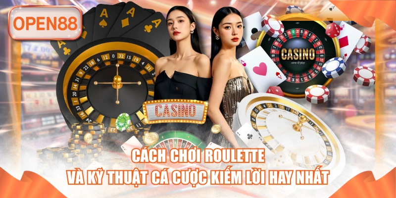 cách chơi roulete tại open88