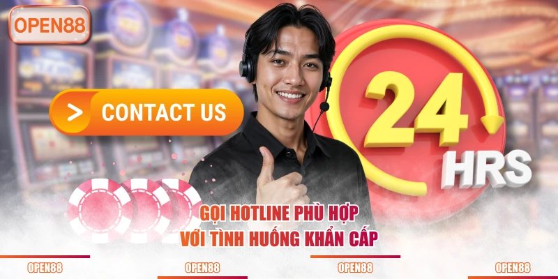 Gọi hotline phù hợp với tình huống khẩn cấp
